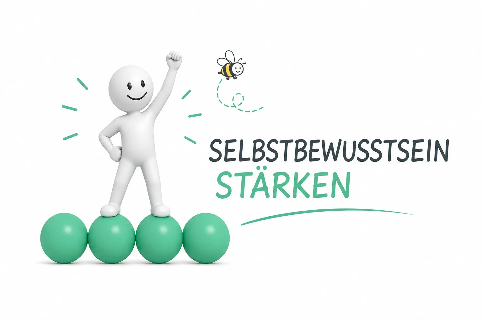 Selbstbewusstsein stärken